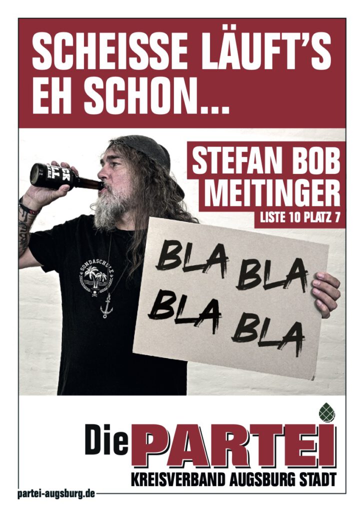 Stefan Bob Meitinger, Wirt, für Die PARTEI Augsburg in den Landtag Bayern, Liste 10 Platz 7, Wahlkreis Augsburg West
