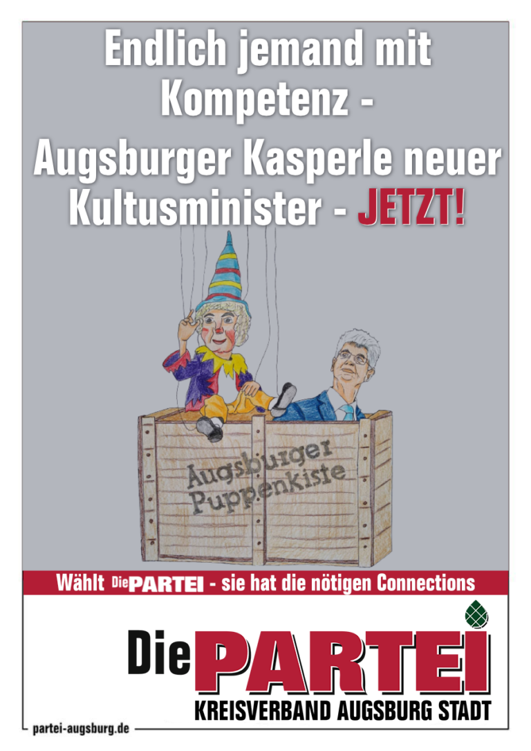 Augsburger Kasperle neuer Kultusminister – JETZT!