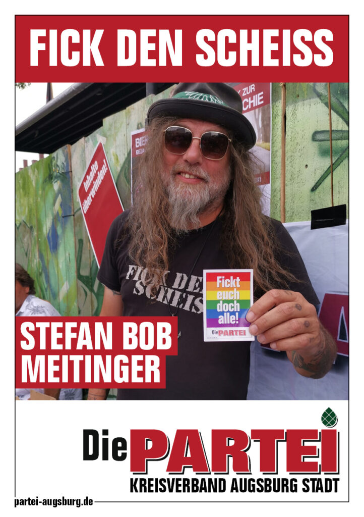 Stefan Bob Meitinger, Wirt, für Die PARTEI Augsburg in den Landtag Bayern, Liste 10 Platz 7, Wahlkreis Augsburg West